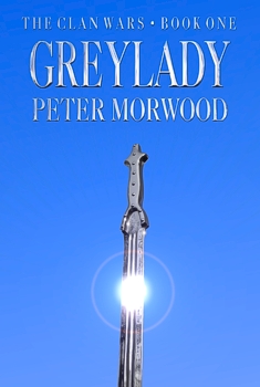 Larger image of the cover of Peter Morwood's 'Greylady'